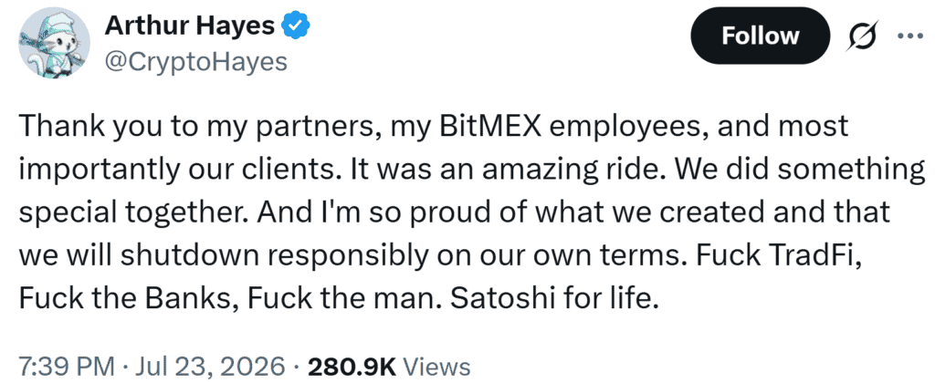 BitMEX co-founder Arthur Hayes bid farewell, thanking partners, employees, and clients