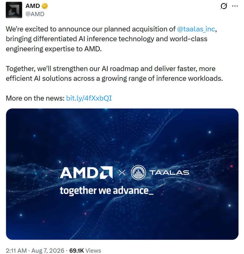 AMD announced plans to acquire AI inference startup Taalas to accelerate faster
